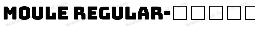 Moule Regular字体转换